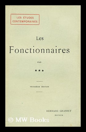 Item #164574 Les Fonctionnaires. Anonymous