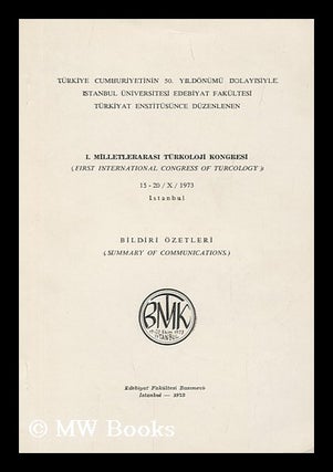 Item #165742 I. Milletler Arasi Turkoloji Kongresi : Istanbul, 15-20 X. 1973 : Tebligler....