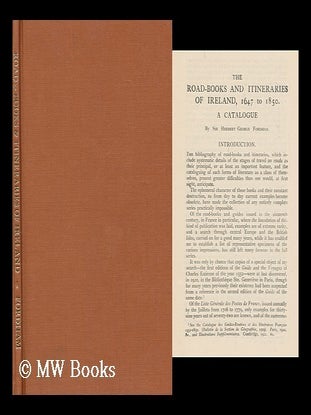 Item #165751 The Road-Books and Itineraries of Ireland, 1647 to 1850 : a Catalogue / by Sir...