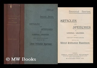 Item #166177 Articles and Speeches by Liberal Leaders by Liberal Leaders Being Certain...