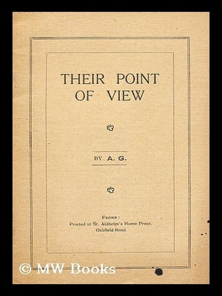 Item #166258 Their Point of View. A. G