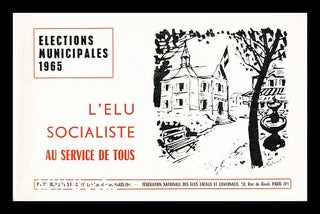 Item #166283 L'Elu Socialiste Au Service De Tous. Parti Socialiste, France