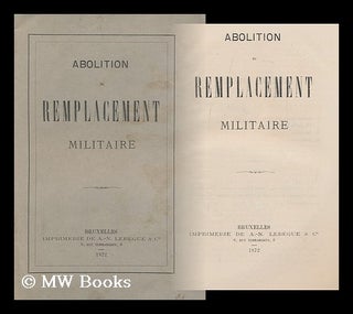 Item #166300 Abolition Du Remplacement Militaire. A. - N. Lebegue Et Cie