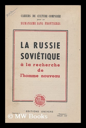 Item #167461 La Russie sovietique a la recherche de l'homme nouveau. Bernard Amoudru.