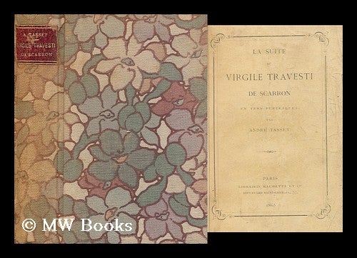 Item #167744 La Suite du Virgile Travesti de Scarron : en vers burlesques / par A. Tasset. Virgil. A. Tasset.