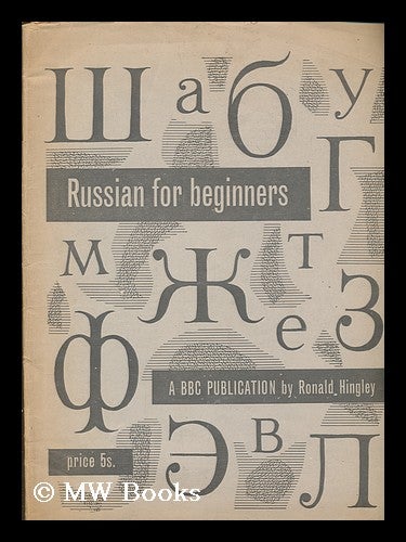 Item #167853 Russian for beginners. Ronald Hingley.