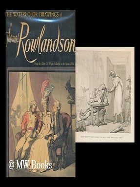 Item #168349 The watercolor drawings of Thomas Rowlandson, from the Albert H. Wiggin Collection...
