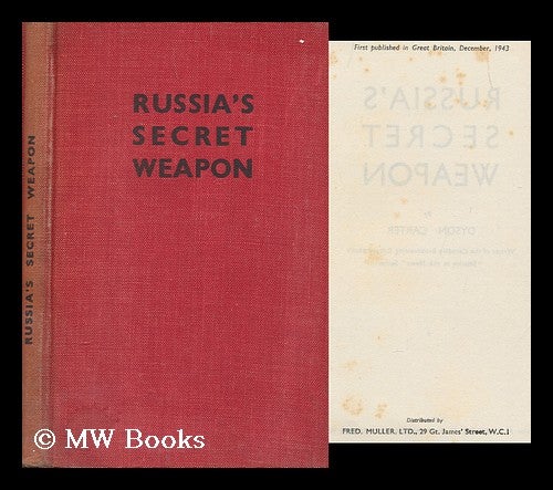 Item #168486 Russia's secret weapon / by Dyson Carter. Herbert Dyson Carter, 1910-.