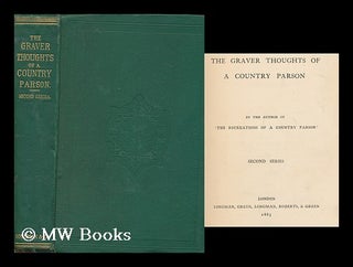 Item #168537 The graver thoughts of a country parson. Andrew Kennedy Hutchinson Boyd