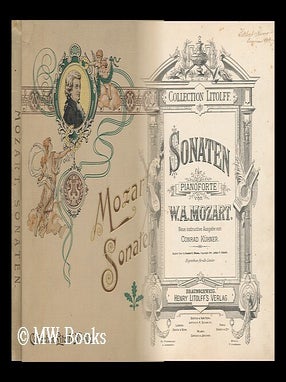 Item #169000 Sonaten : fur Pianoforte / von W.A. Mozart ; neue instructive Ausgabe von Conrad...