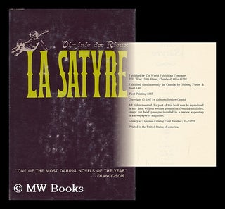 Item #169070 La satyre. Translated from the French by Elinor Smith Miller. Virginie Des Rieux