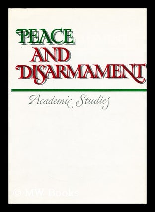 Item #169200 Peace and disarmament: academic studies. Petr Nikolaevich Fedoseev, Ed