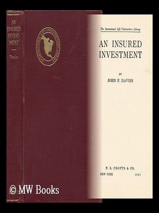 Item #16940 An Insured Investment. John P. Davies