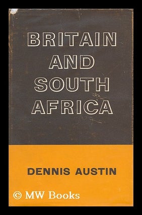 Item #170303 Britain and South Africa Issued under the auspices of the Royal Institute of...