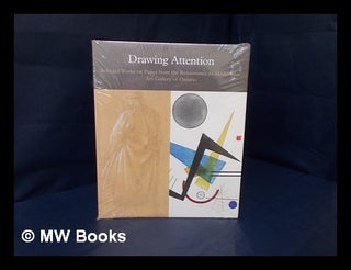 Item #170972 Drawing attention : selected works on paper from the Renaissance to modernism : Art...