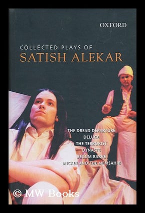 Item #171117 Collected plays of Satish Alekar : The Dread departure, Deluge, The Terrorist,...