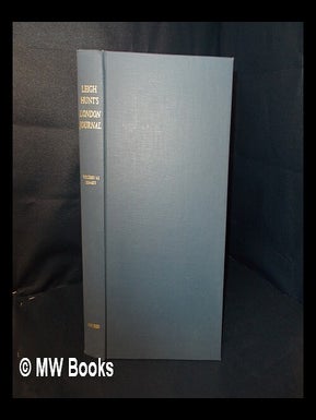 Item #171305 Leigh Hunt's London Journal / volumes 1-2, 1834-1835. Leigh Hunt