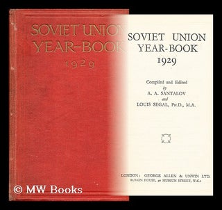 Item #171603 Soviet Union year-book 1929. A. A. Santalov, Louis Segal