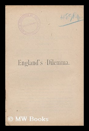 Item #171706 England's dilemma. Ireland. W. S. Lilly, Jean Victor, Bates, Jospeh R., Fisher