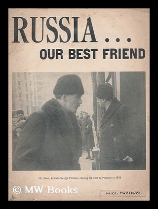 Item #172549 Russia ... our best friend. Russia Today Society