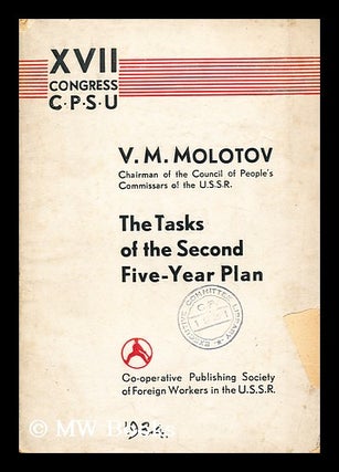 Item #172749 The tasks of the second five-year plan. Vyacheslav Mikhaylovich Molotov