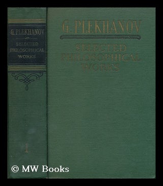 Item #173161 Selected philosophical works : in five volumes ; Volume I. Georgii Valentinovich...