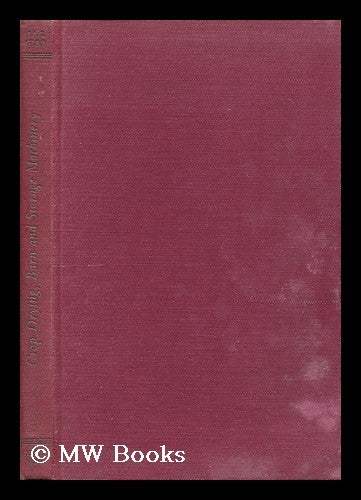 Item #173915 Crop drying : barn, and storage machinery / by J.A.C. Gibb. John Alexander Crawford Gibb, 1923-.