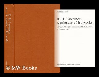 Item #17399 D. H. Lawrence - a Calendar of His Works With a Checklist of the Manuscripts of D. H....
