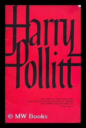 Item #174481 Harry Pollitt : a tribute / issued by the Executive Committee of the Communist...