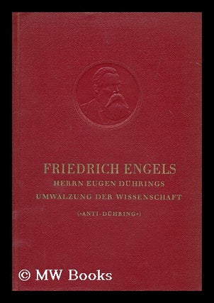 Item #175045 Herrn Eugen Duhrings Umwalzung der Wissenschaft. Anti-Duhring. Friedrich Engels