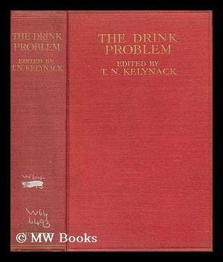Item #175278 The drink problem in its medico-sociological aspects / by fourteen medical...
