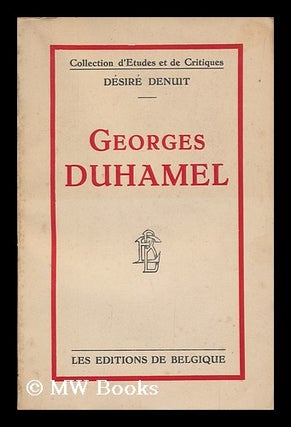 Item #175847 Georges Duhamel. Desire Denuit, 1905