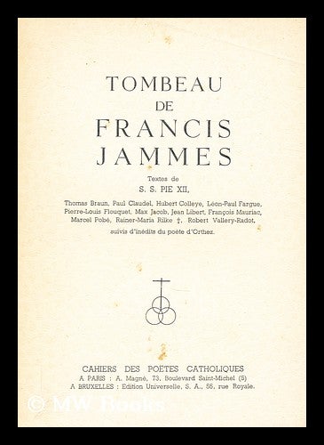 Item #175915 Tombeau de Francis Jammes. Thomas Braun, Paul, Claudel.