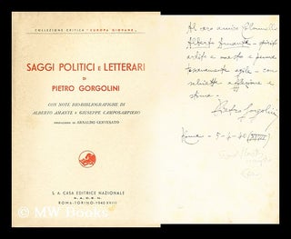 Item #176129 Saggi politici e letterari : con note bio-bibliografiche / di Pietro Gorgolini ;...