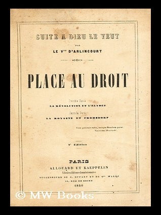Item #176338 Place au droit. Premiere partie. La Revolution et l'Elysee. Seconde partie. La...