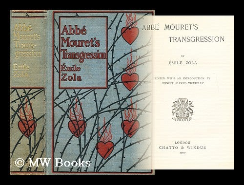 Item #177241 Abbe Mouret's transgression / Ed. with an introd. by Ernest Alfred Vizetelly. Emile Zola.