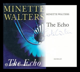 Item #177395 The echo. Minette Walters