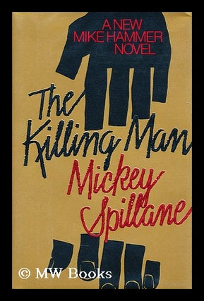 Item #177554 The killing man. Mickey Spillane