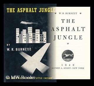 Item #177555 The asphalt jungle. William Riley Burnett