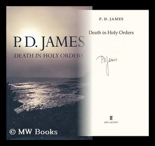 Item #177594 Death in holy orders. P. D. James