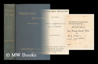 Item #179221 Practicable socialism : new series / by Canon S.A. Barnett (the late) and Mrs. S.A....