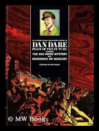 Item #179694 Dan Dare, pilot of the future : The red moon mystery and Marooned on Mercury [...