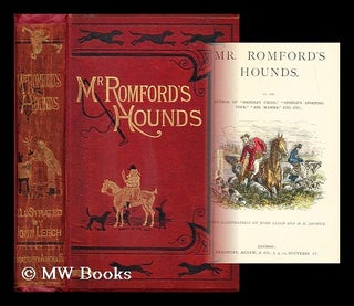 Item #179805 Mr. Romford's hounds / by the author of "Handley Cross," "Sponge's sporting tour,"...