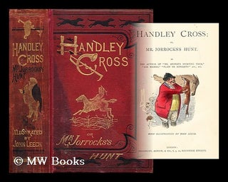 Item #179831 Handley Cross; or Mr. Jorrocks's Hunt. John Leech