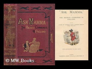 Item #180429 "Ask mamma" : or, The richest commoner in England / by Robert Smith Surtees ; by the...