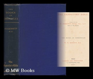 Item #180880 The books of Chronicles / by W. H. Bennett. W. H. Bennett, William Henry