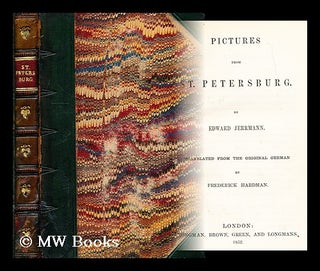 Item #181856 Pictures from St. Petersburg / by Edward Jerrmann ; translated from the original...