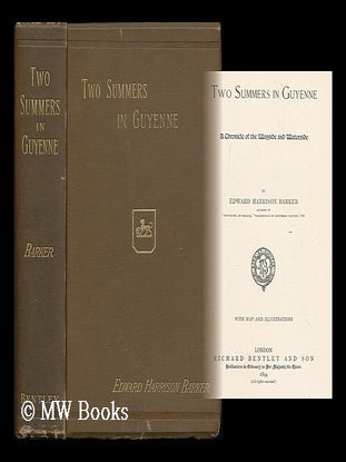 Item #182111 Two summers in Guyenne : a chronicle of the wayside and waterside / by Edward...