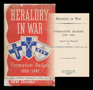 Item #182285 Heraldry in war : formation badges, 1939-1945 / collected and illustrated by ...