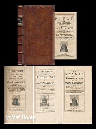 Item #182310 A Reply to two Discourses [by A. Woodhead concerning the adoration of our Blessed...